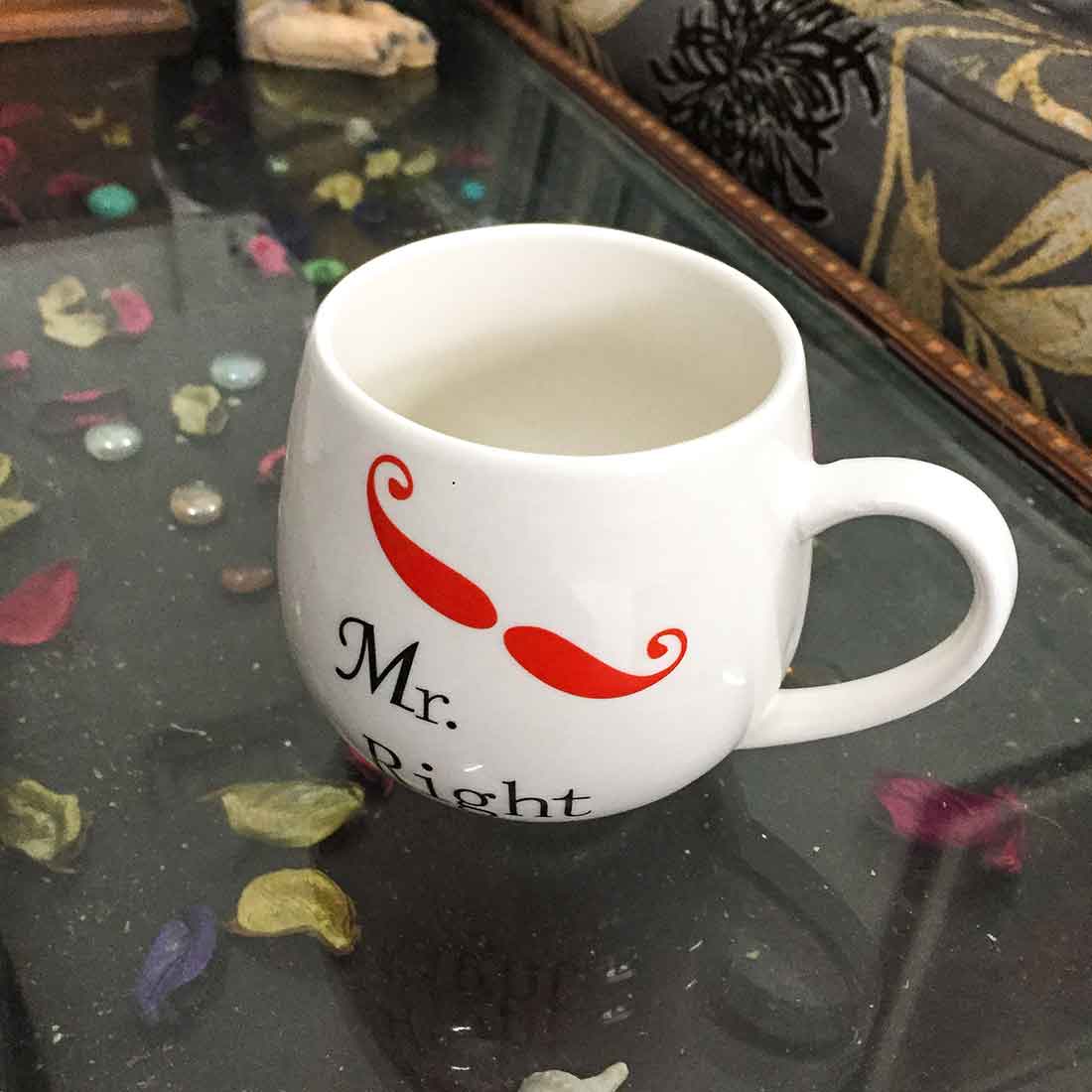 Mr, Right Coffee Mug - For Anniversary & Valentines Day Gift - ApkaMart