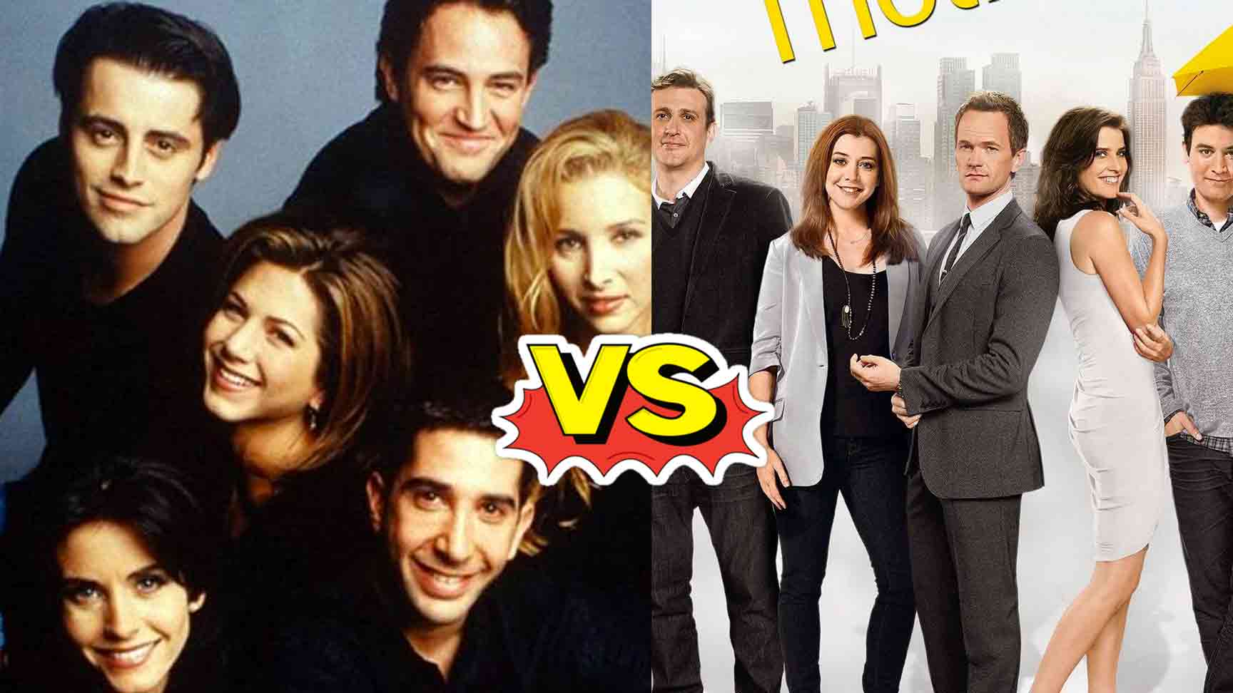 Friends or How I Met Your Mother?